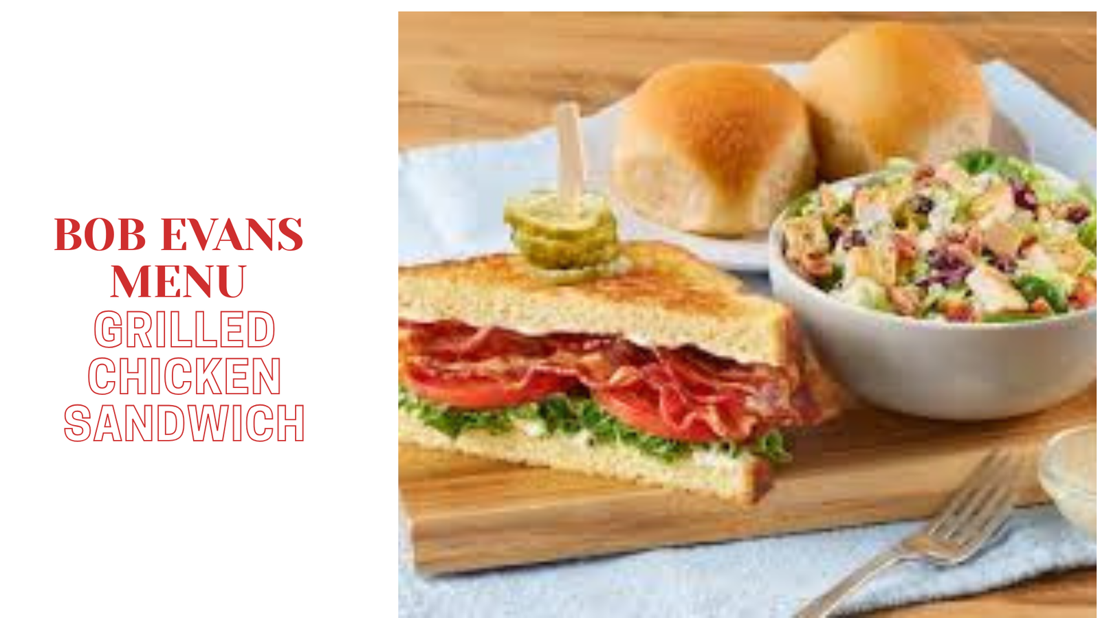 Grilled Chicken Sandwich